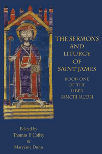 The Sermons and Liturgy of Saint James
