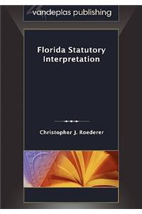 Florida Statutory Interpretation
