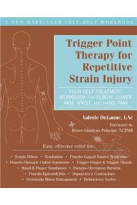 Trigger Point Therapy for Repetitive Strain Injury