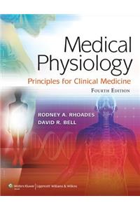 Medical Physiology: Principles for Clinical Medicine