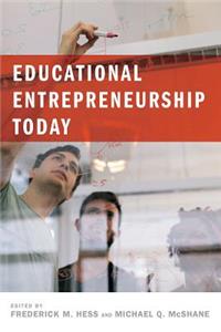 Educational Entrepreneurship Today