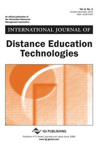 International Journal of Distance Education Technologies, Vol 8 ISS 4