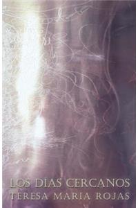 Los Días Cercanos