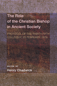 The Role of the Christian Bishop in Ancient Society