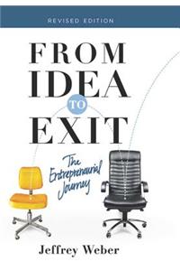 From Idea to Exit: The Entrepreneurial Journey