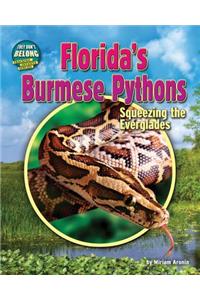 Florida's Burmese Pythons: Squeezing the Everglades