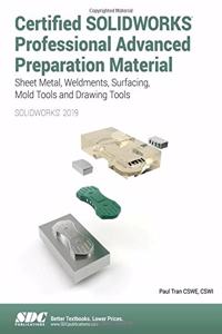 Certified Solidworks Professional Advanced Preparation Material (2019)