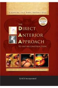 Direct Anterior Approach to Hip Reconstruction