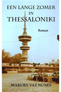 Een lange zomer in Thessaloniki