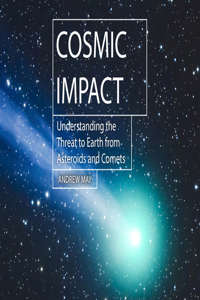 Cosmic Impact