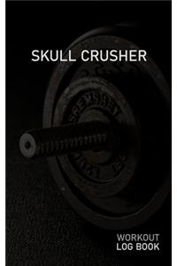 Skull Crusher