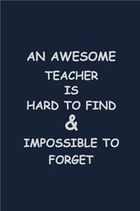 An Awesome is hard to find & Impossible to forget