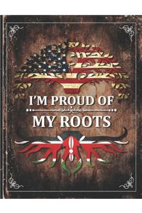 Im Proud of My Roots