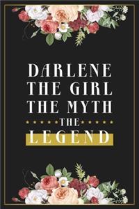 Darlene The Girl The Myth The Legend