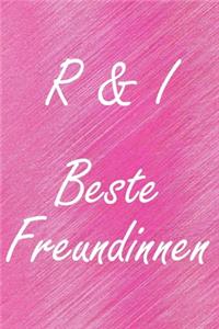 R & I. Beste Freundinnen: BFF personalisiertes Notizbuch mit den Anfangsbuchstaben der besten Freundinnen. Persönliches Tagebuch / Schreibheft / Logbuch / Planer / Vokabelhef