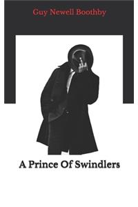 A Prince Of Swindlers