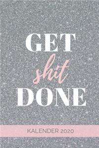 Get Shit Done Kalender 2020