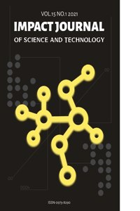 Impact Journal of Science and Technology, Vol 15, No. 1, 2021