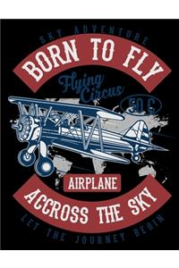 Sky Adventure Born To Fly Pilot Unique daily planner creative writing color Journal 160 page