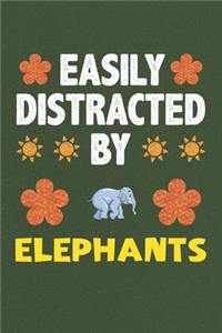 Easily Distracted By Elephants