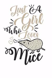 Just A Girl Who Loves Mice Funny Gift for Mouse Lover