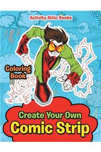Create Your Own Comic Strip Coloring Book