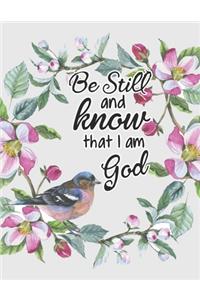 Be Still And Know That I Am God