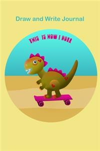 T Rex on a Skateboard at the Beach Draw and Write Journal