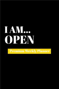 I Am Open