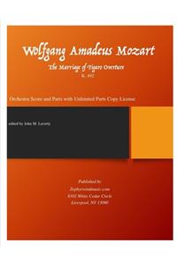 The Marriage of Figaro Overture, K. 492 Score and Parts