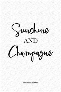 Sunshine And Champagne