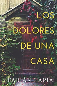 Dolores de Una Casa