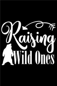 Raising Wild Ones