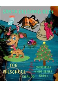 Santa Coloring Book for Preschool