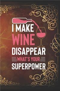 I Make Wine Disappear, what's your superpower