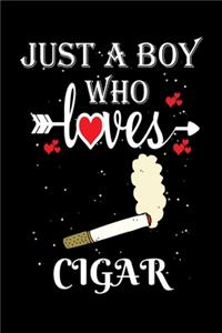 Just a Boy Who Loves Cigar