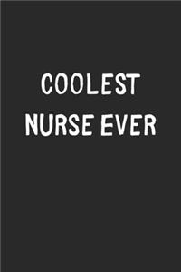 Coolest Nurse Ever