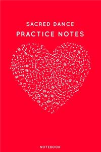 Sacred dance Practice Notes