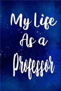 My Life as a Professor