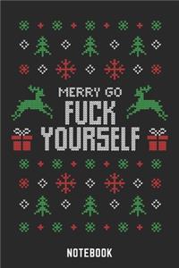 Merry Go Fuck Yourself Notebook
