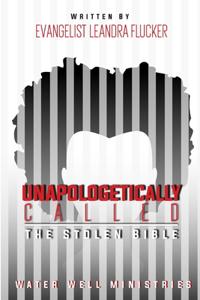 Unapologetically Called