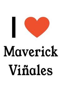 I Love Maverick VI