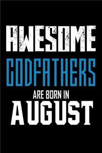 Awesome Godfathers Are Born In August