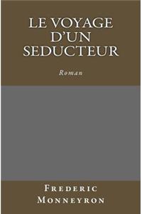Le Voyage d'un seducteur