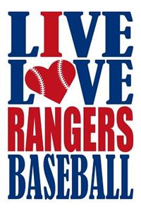 Live Love Rangers Baseball Journal