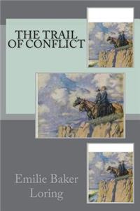 The Trail of Conflict
