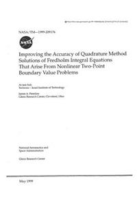 Improving the Accuracy of Quadrature Method Solutions of Fredholm Integral Equations That Arise from Nonlinear Two-Point Boundary Value Problems