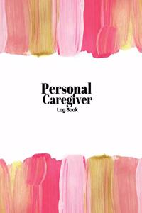 Personal Caregiver Log Book