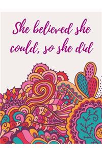She Believed She Could, So She Did