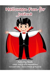 Halloween Fun for Joshua Activity Book